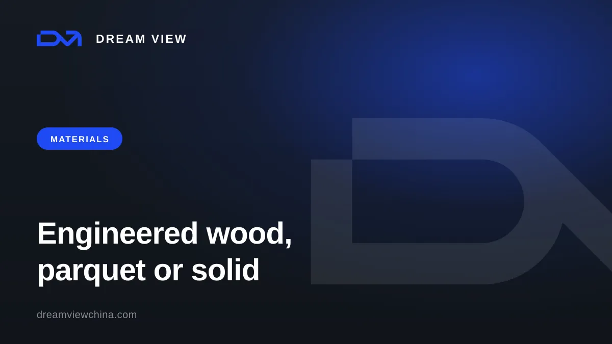 Engineered wood, parquet board or solid wood: how to choose flooring — Dream View