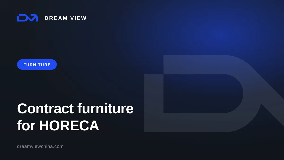 Contract furniture for HORECA: how it differs from residential — Dream View