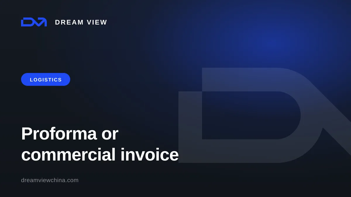 Proforma invoice vs commercial invoice: what to sign — Dream View