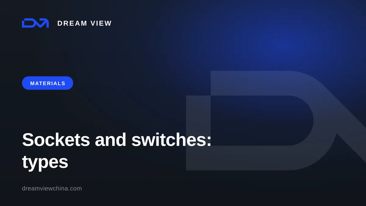 Sockets and switches from China: standards, IP rating, brands — Dream View