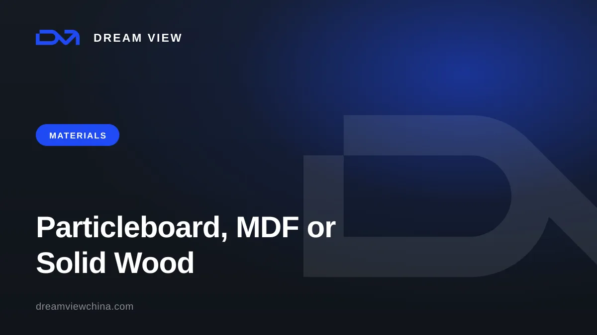 Particleboard, MDF and solid wood: furniture materials explained — Dream View