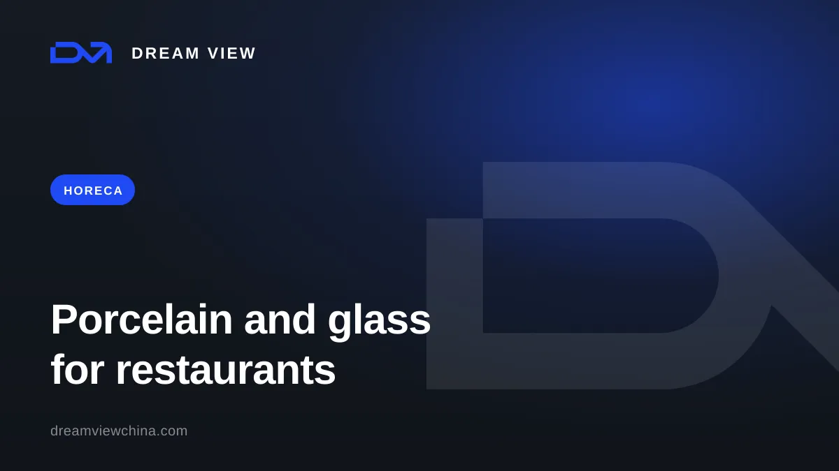 Porcelain and glass for restaurants: how to choose tableware — Dream View