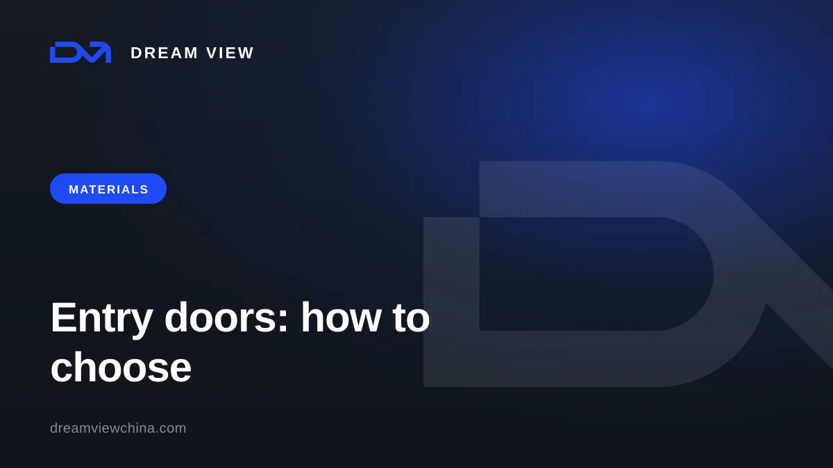 Entry door types: steel, aluminum, thermal insulation — Dream View